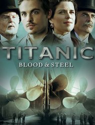 Titanic : De sang et d'acier